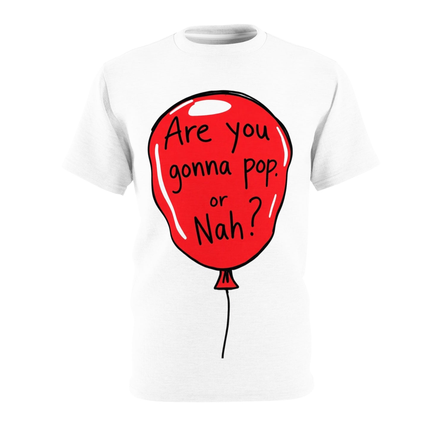 Humorous Unisex Tee - Balloon 2